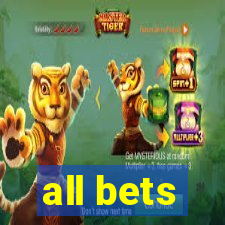all bets